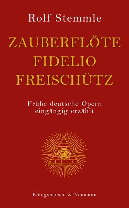 Cover-Bild Zauberflöte - Fidelio - Freischütz