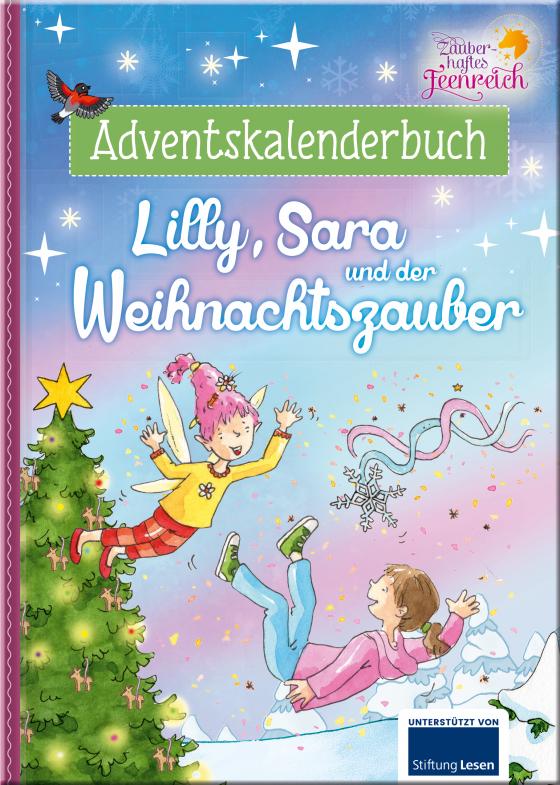 Cover-Bild Zauberhaftes Feenreich - Lilly, Sara und der Weihnachtszauber