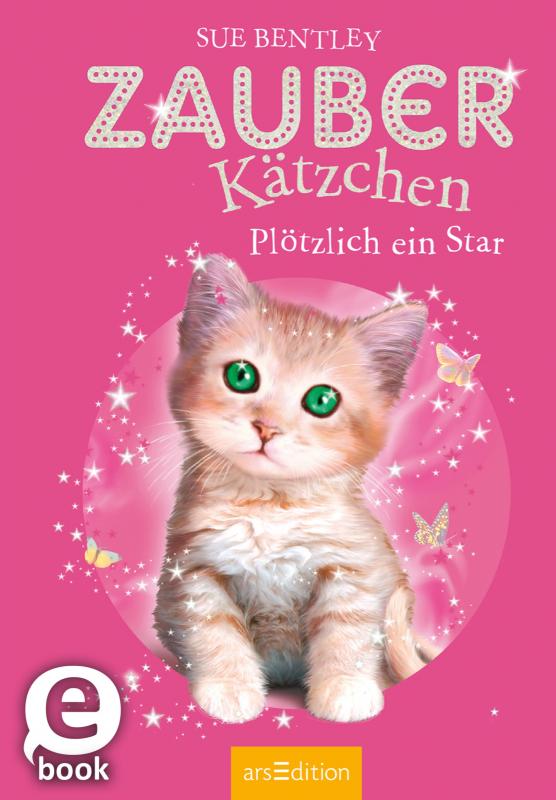 Cover-Bild Zauberkätzchen – Plötzlich ein Star