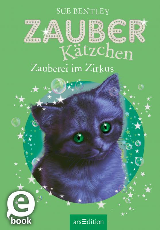 Cover-Bild Zauberkätzchen – Zauberei im Zirkus