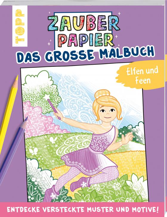 Cover-Bild Zauberpapier - Das große Malbuch - Elfen und Feen