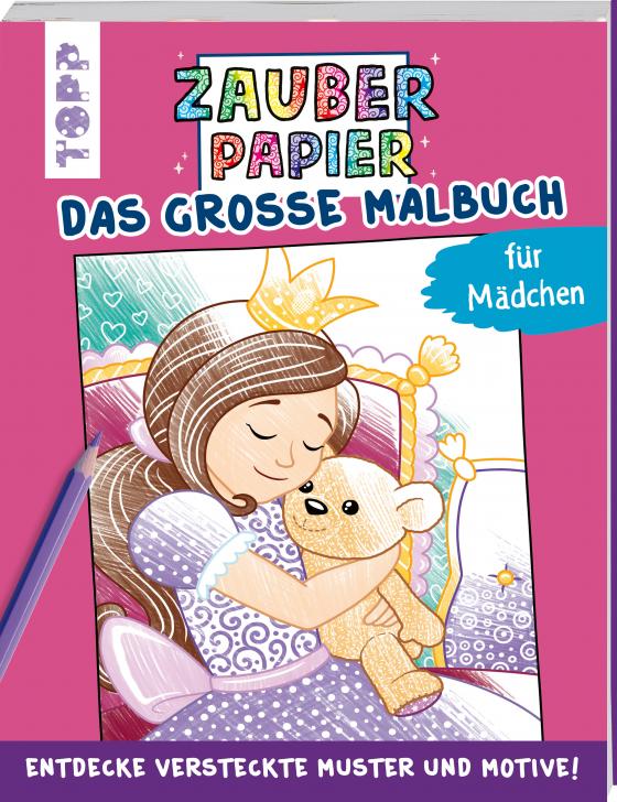 Cover-Bild Zauberpapier - Das große Malbuch - für Mädchen