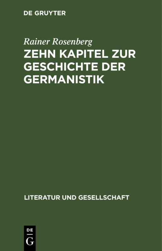 Cover-Bild Zehn Kapitel zur Geschichte der Germanistik