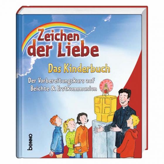 Cover-Bild Zeichen der Liebe - Das Kinderbuch