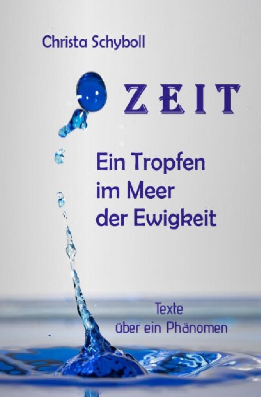 Cover-Bild ZEIT Ein Tropfen im Meer der Ewigkeit