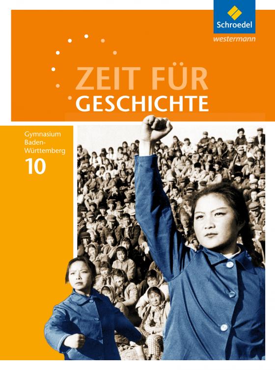 Cover-Bild Zeit für Geschichte - Ausgabe 2016 für Gymnasien in Baden-Württemberg