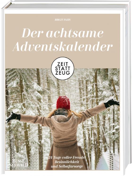 Cover-Bild Zeit statt Zeug: Der achtsame Adventskalender