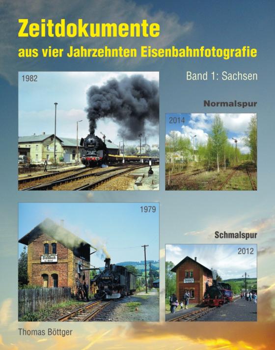 Cover-Bild Zeitdokumente aus vier Jahrzehnten Eisenbahnfotografie