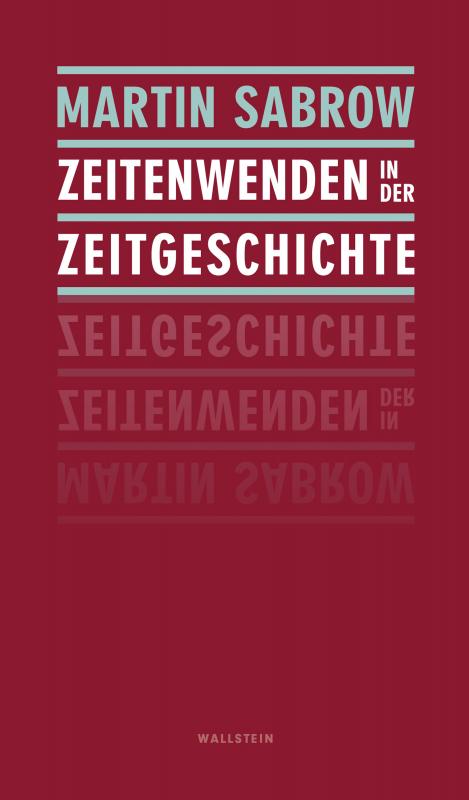 Cover-Bild Zeitenwenden in der Zeitgeschichte