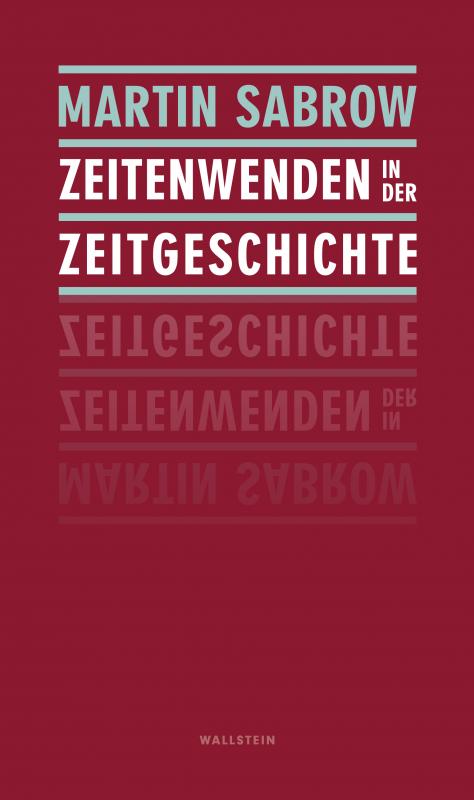 Cover-Bild Zeitenwenden in der Zeitgeschichte