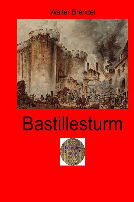 Cover-Bild Zeitgeschichte / Bastillesturm