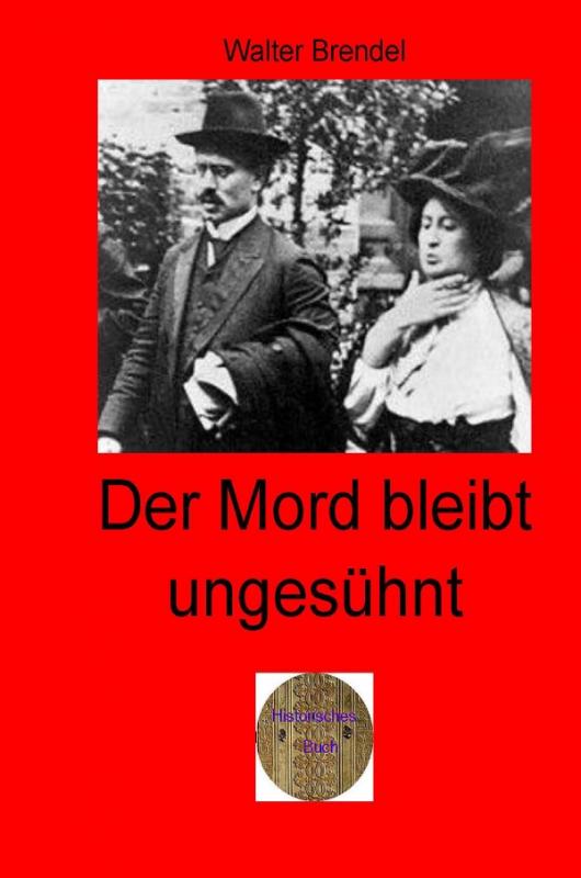 Cover-Bild Zeitgeschichte / Der Mord bleibt ungesühnt