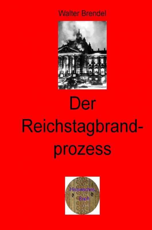 Cover-Bild Zeitgeschichte / Der Reichtagbrandprozess