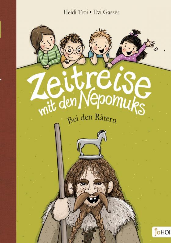 Cover-Bild Zeitreise mit den Nepomuks / Zeitreise mit den Nepomuks - Bei den Rätern