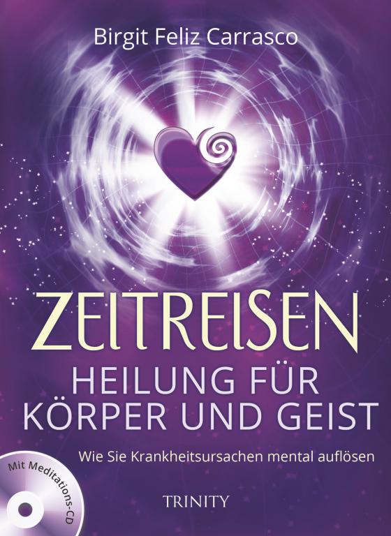 Cover-Bild Zeitreisen - Heilung für Körper und Geist