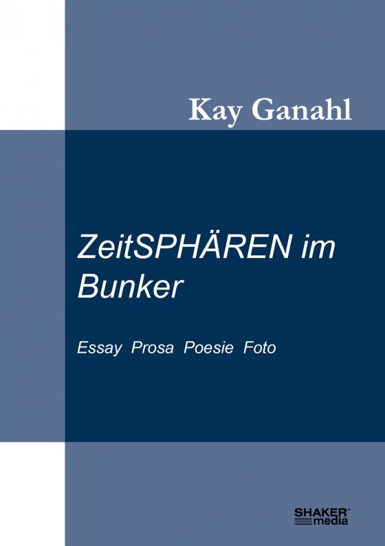 Cover-Bild ZeitSPHÄREN im Bunker
