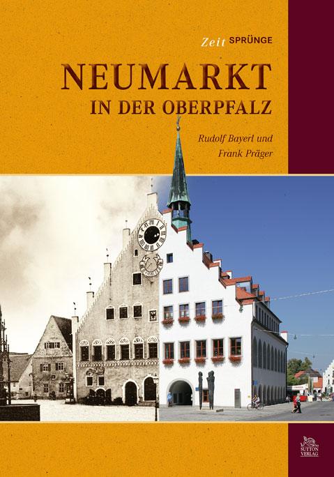 Cover-Bild Zeitsprünge Neumarkt in der Oberpfalz