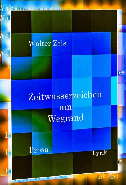 Cover-Bild Zeitwasserzeichen am Wegrand
