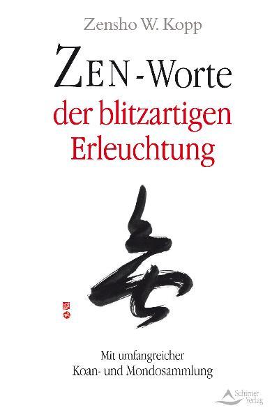 Cover-Bild Zen-Worte der blitzartigen Erleuchtung