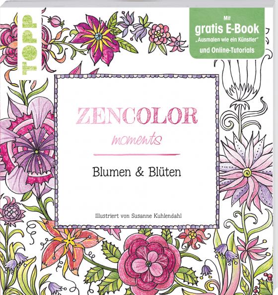 Cover-Bild Zencolor moments Blumen & Blüten
