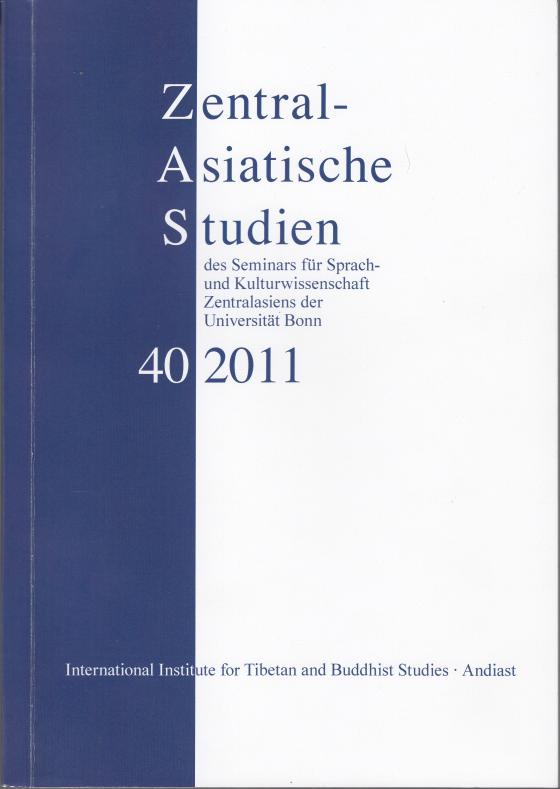 Cover-Bild Zentralasiatische Studien - ZAS - des Seminars für Sprach- und Kulturwissenschaft Zentralasiens der Universität Bonn, Band 40 (2011)