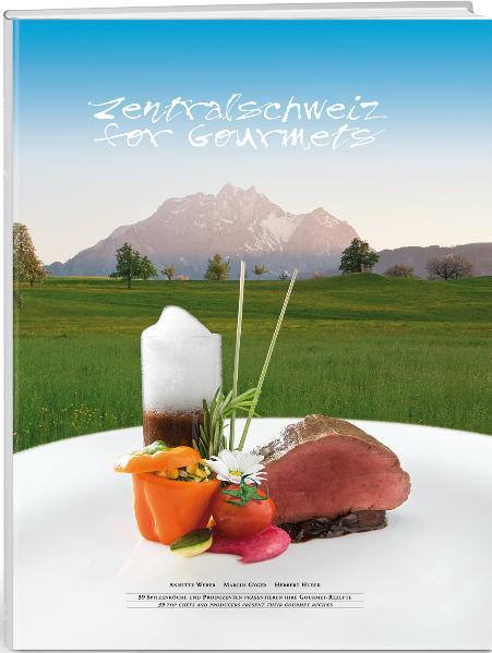 Cover-Bild Zentralschweiz for Gourmets