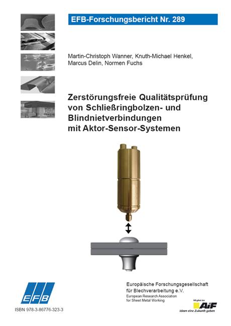 Cover-Bild Zerstörungsfreie Qualitätsprüfung von Schließringbolzen- und Blindnietverbindungen mit Aktor-Sensor-Systemen