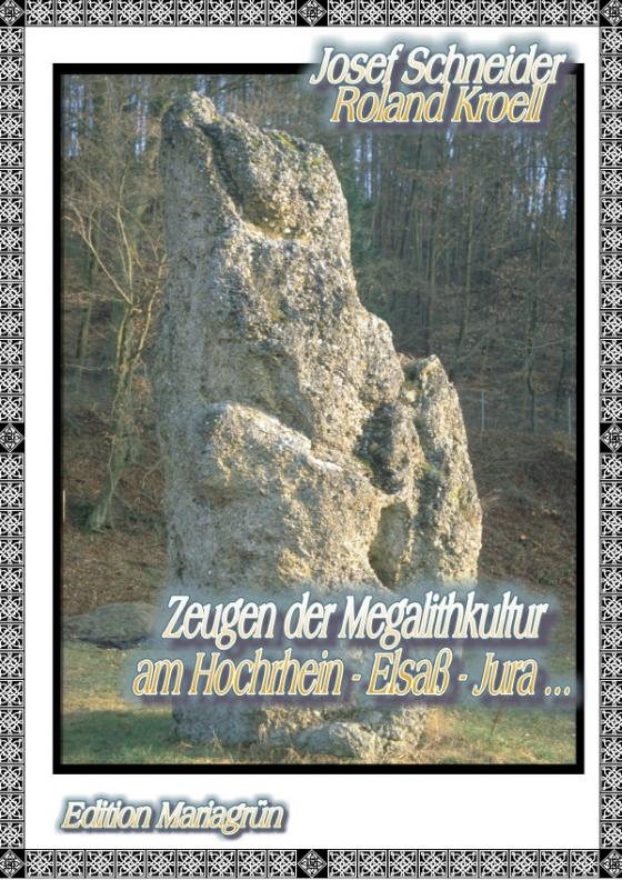 Cover-Bild Zeugen der Megalithkultur am Hochrhein- Elsaß - Jura ...