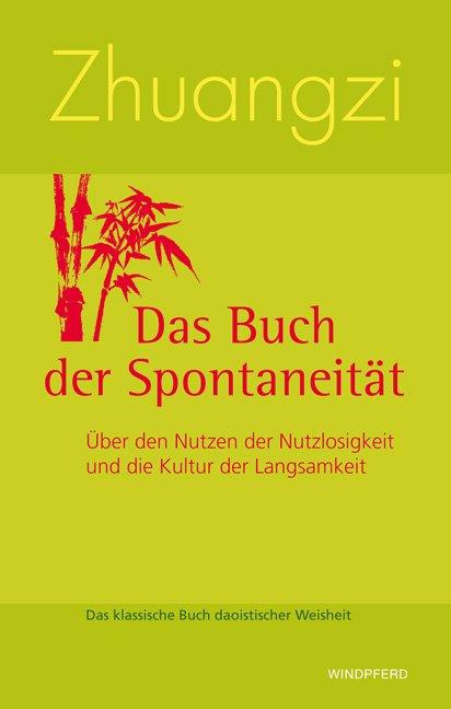 Cover-Bild Zhuangzi - Das Buch der Spontaneität