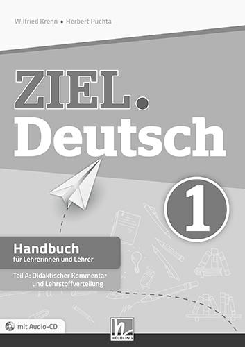 Cover-Bild ZIEL.Deutsch 1, Handbuch f. LehrerInnen (Teil A+B)