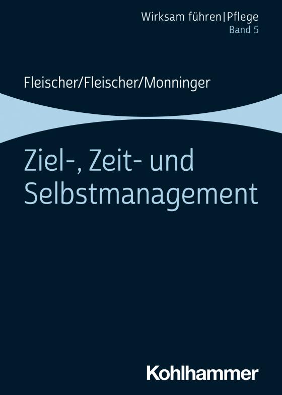 Cover-Bild Ziel-, Zeit- und Selbstmanagement