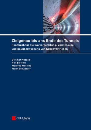 Cover-Bild Zielgenau bis ans Ende des Tunnels