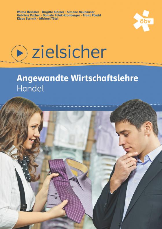 Cover-Bild zielsicher. Angewandte Wirtschaftslehre. Handel, Schülerbuch + E-Book