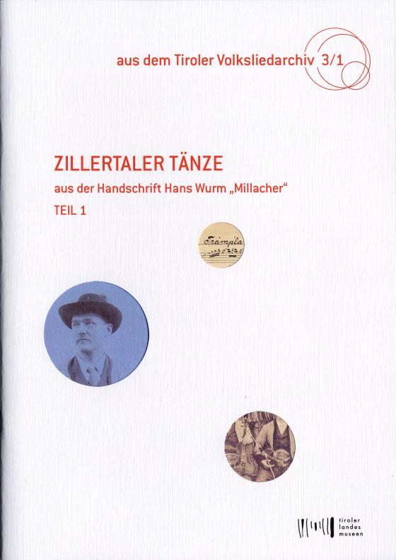 Cover-Bild Zillertaler Tänze aus der Handschrift Hans Wurm "Millacher" 1