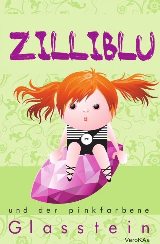 Cover-Bild Zilliblu und der pinkfarbene Glasstein