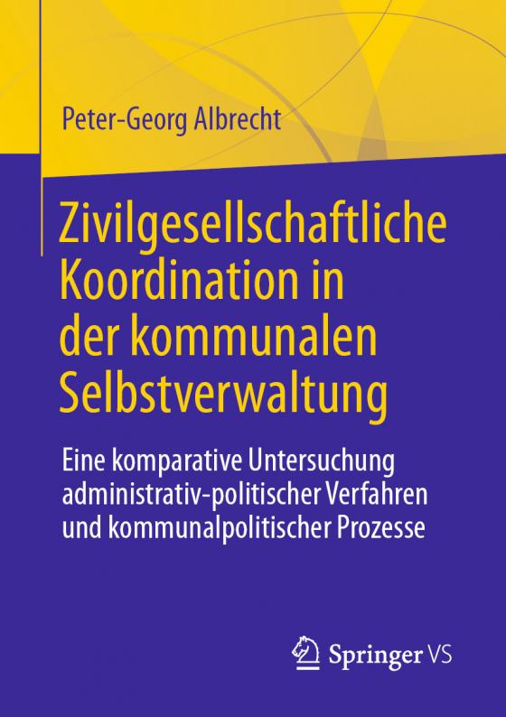 Cover-Bild Zivilgesellschaftliche Koordination in der kommunalen Selbstverwaltung