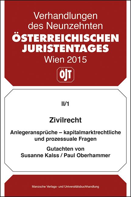 Cover-Bild Zivilrecht Anlegeransprüche - kapitalmarktrechtliche und prozessuale Fragen - Gutachten
