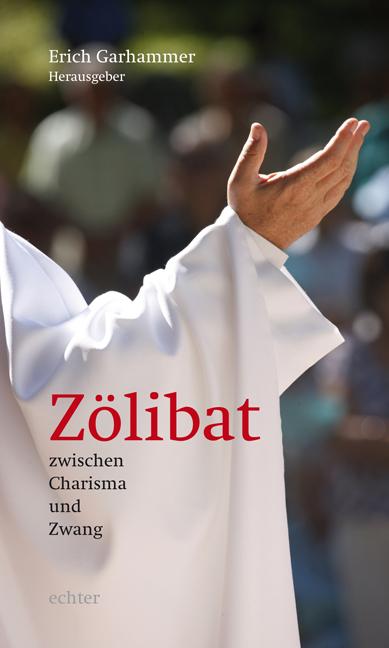 Cover-Bild Zölibat zwischen Charisma und Zwang