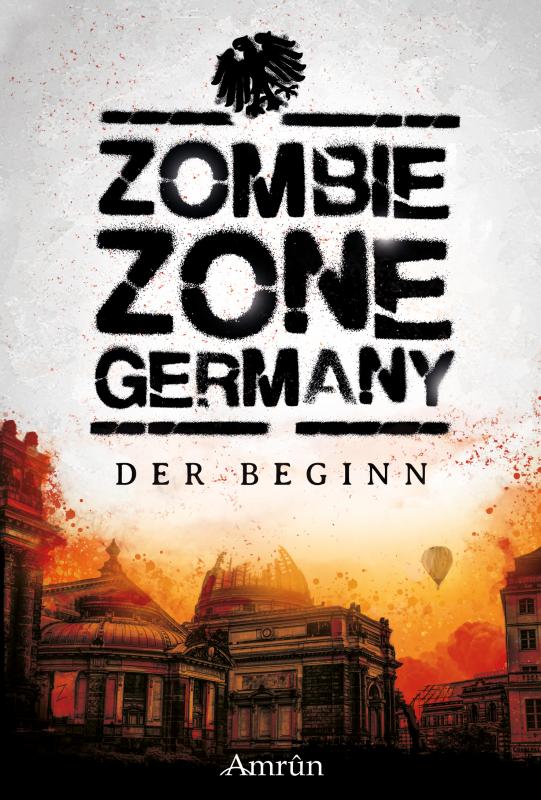 Cover-Bild Zombie Zone Germany: Der Beginn