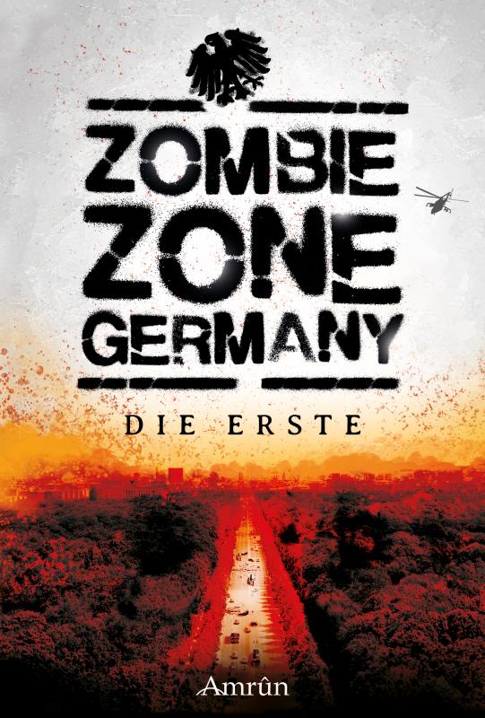 Cover-Bild Zombie Zone Germany: Die Erste