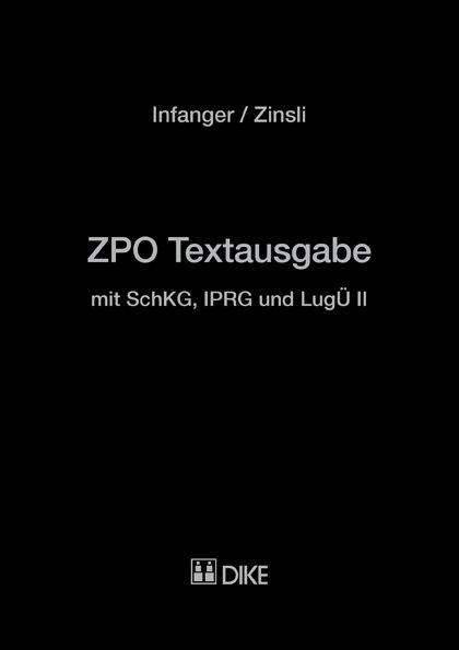 Cover-Bild ZPO Textausgabe mit SchKG, IPRG und LugÜ II