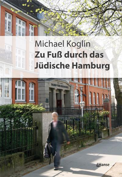 Cover-Bild Zu Fuß durch das jüdische Hamburg