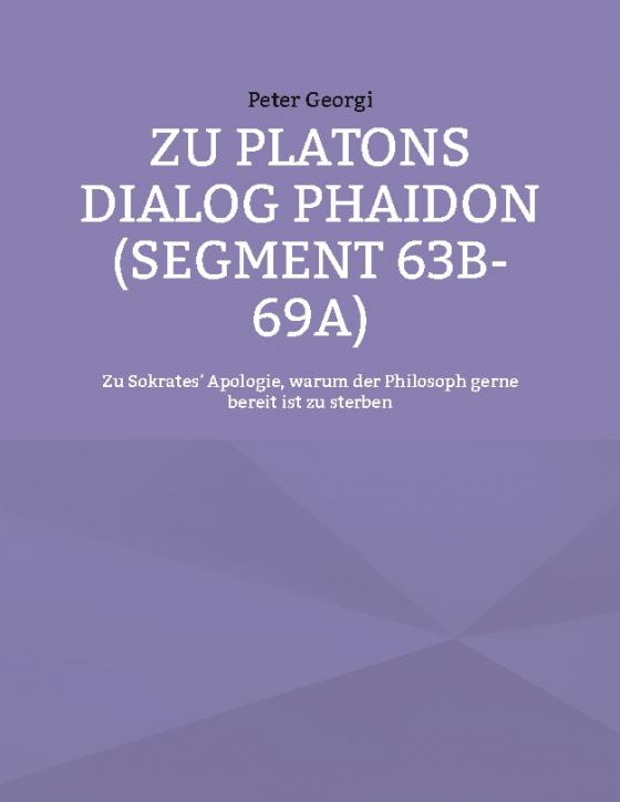 Cover-Bild Zu Platons Dialog Phaidon (Segment 63b-69a)