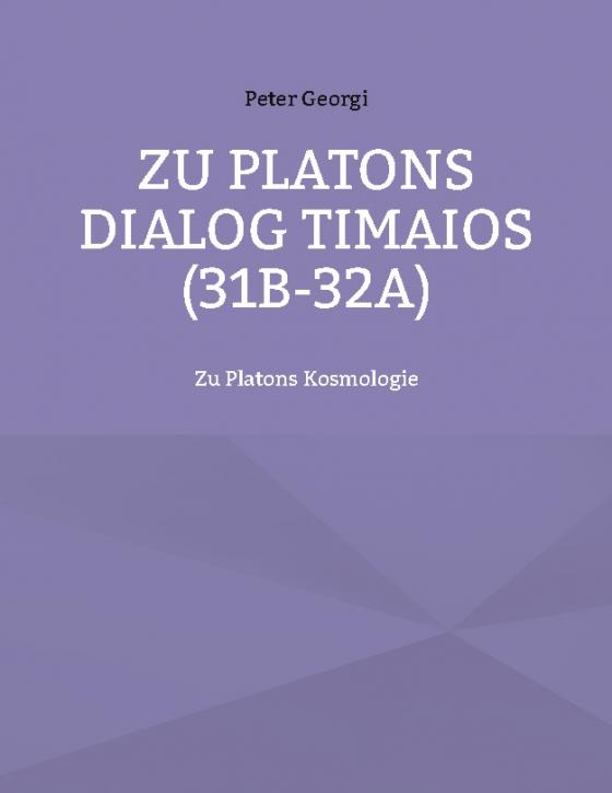 Cover-Bild Zu Platons Dialog Timaios (31b-32a)