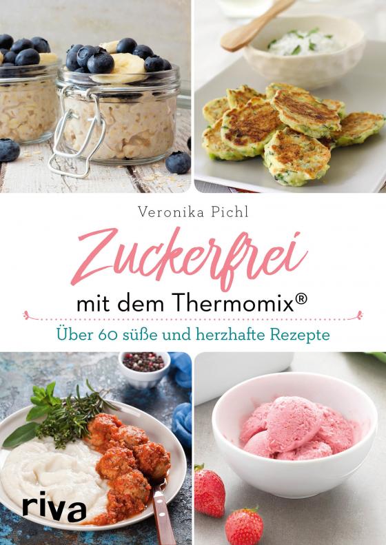 Cover-Bild Zuckerfrei mit dem Thermomix®