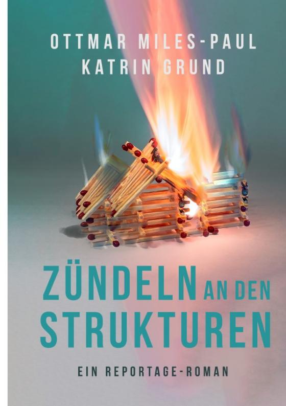 Cover-Bild Zündeln an den Strukturen