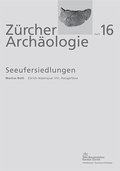 Cover-Bild Zürich-Alpenquai VIII: Halsgefässe