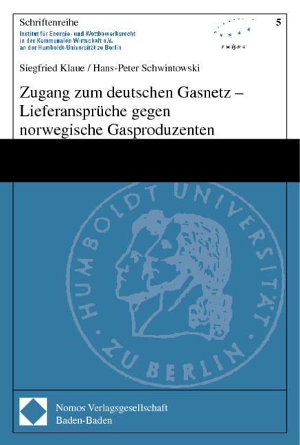 Cover-Bild Zugang zum deutschen Gasnetz - Lieferansprüche gegen norwegische Gasproduzenten