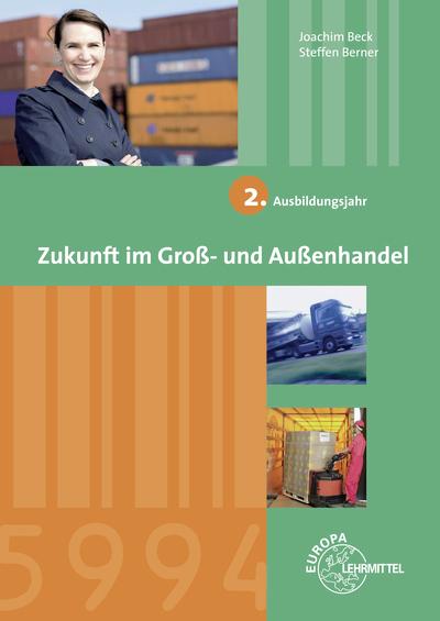 Cover-Bild Zukunft im Groß- und Außenhandel 2. Ausbildungsjahr