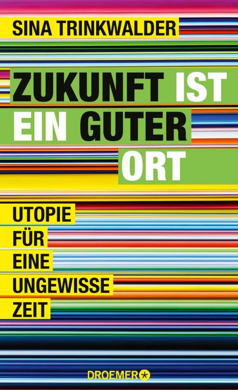 Cover-Bild Zukunft ist ein guter Ort